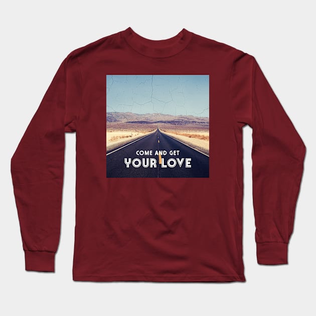 Come And Get Your Road Trip Long Sleeve T-Shirt by Pride Merch